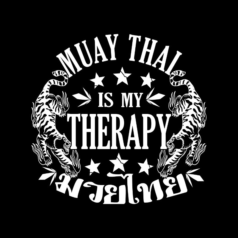 Muay Thai Is My Therapy Thai Boxing Gift Idea