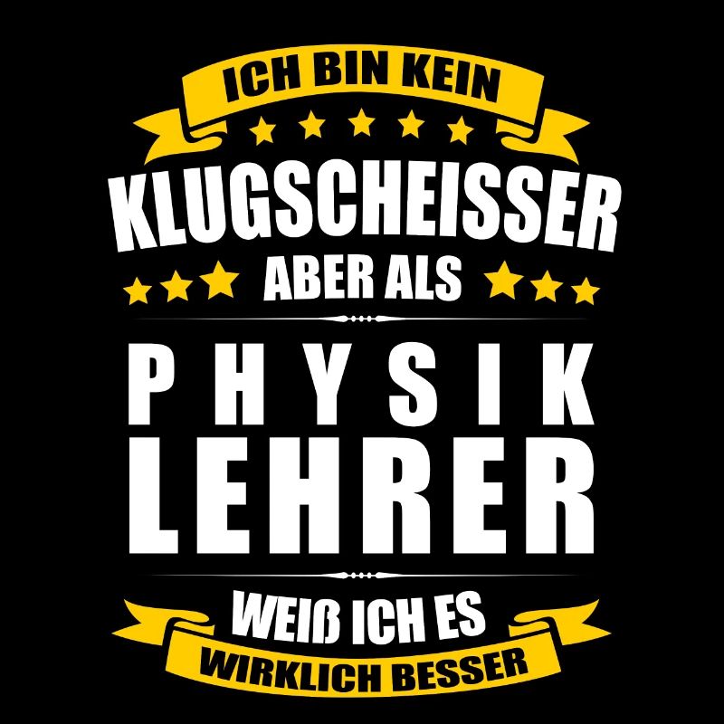Ich Bin Kein Klugscheisser Physiklehrer Abschied