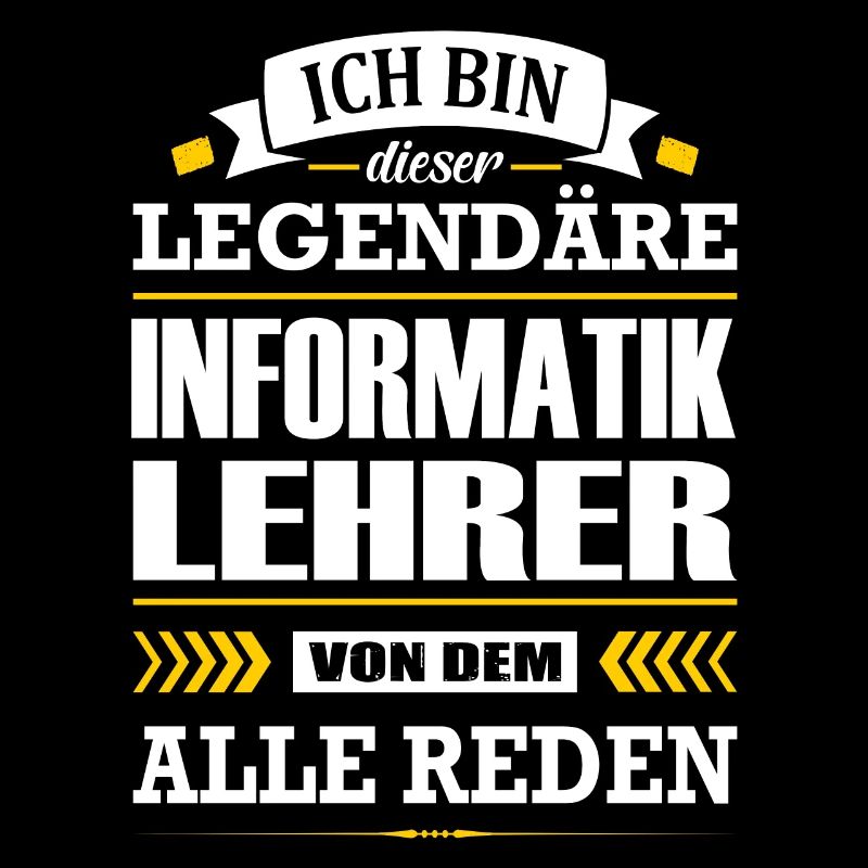 Ich Bin Dieser Legendäre Informatiklehrer Lehrer