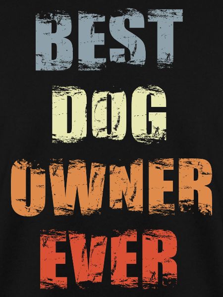 Best Dog Owner Ever
