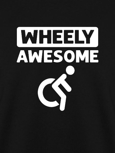 Wheely Awesome. Rollstuhl Handicap