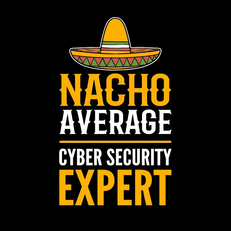 White Hat Hacker. Nacho Average Cyber Security