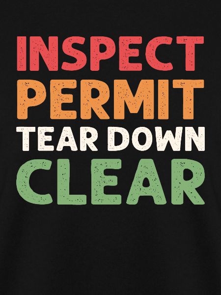 Inspect – Approve – Demolish – Delete.
