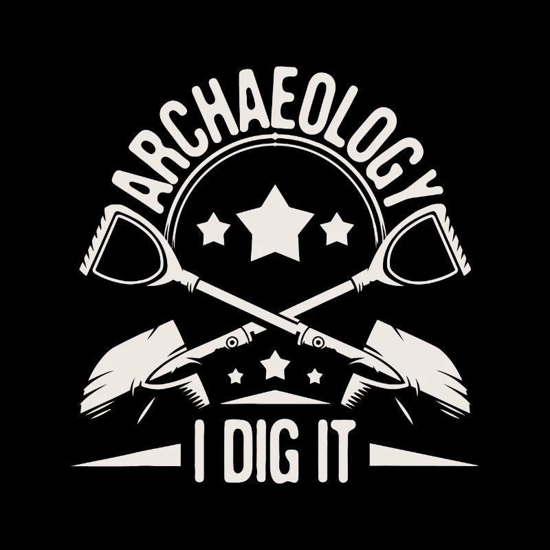 Archéologie Je le creuse - Archéologue Archéologue