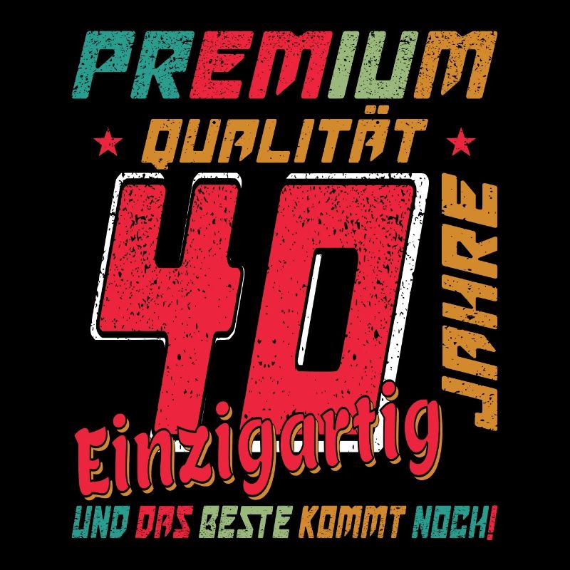 Lustiger Spruch 40. Geburtstag