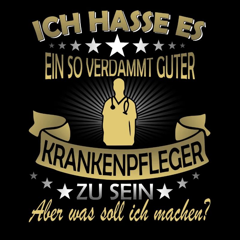 Krankenpfleger Krankenpflege Spruch Beruf Geschenk
