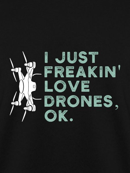 Drone Quadcopter Drones Saying
