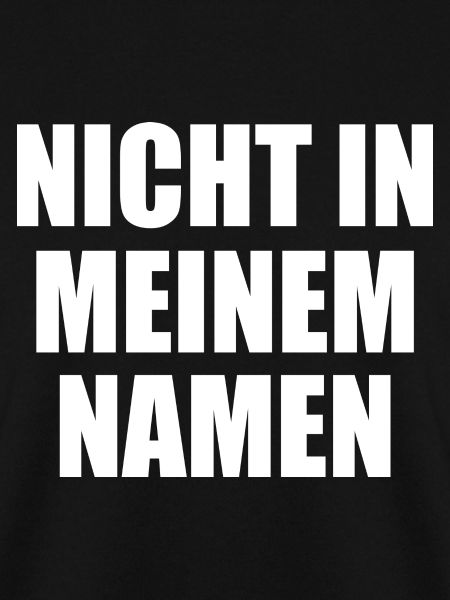 nicht in meinem namen