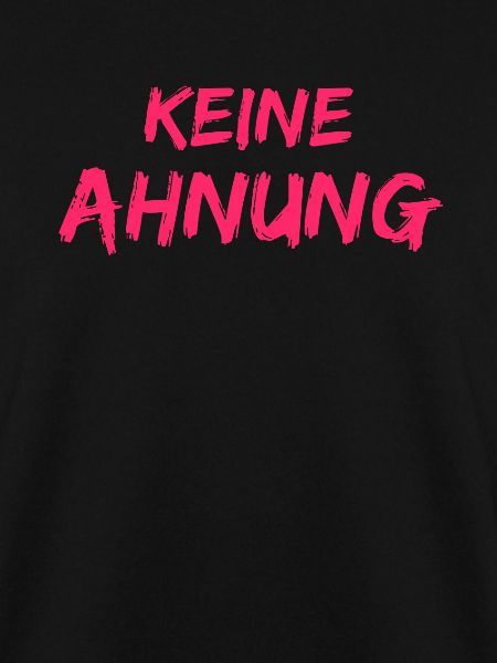 Keine Ahnung