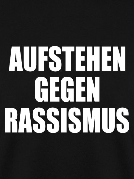 aufstehen gegen rassismus