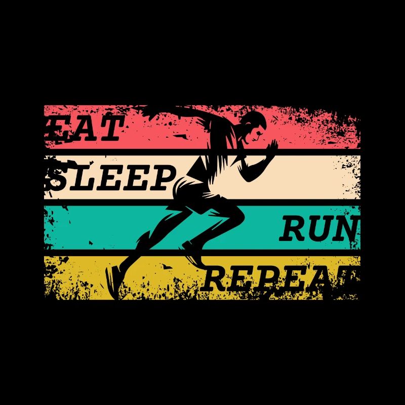 EAT SLEEP RUN REPEAT