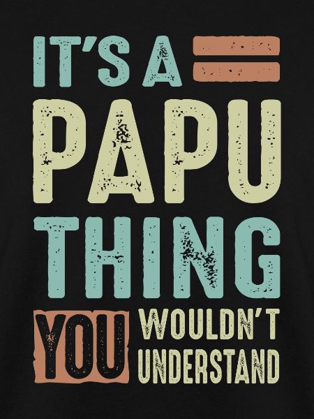 It's a Papu Thing
