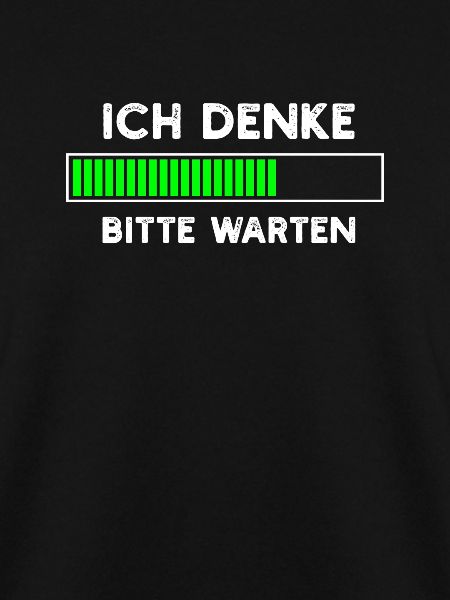 Ich denke Bitte warten