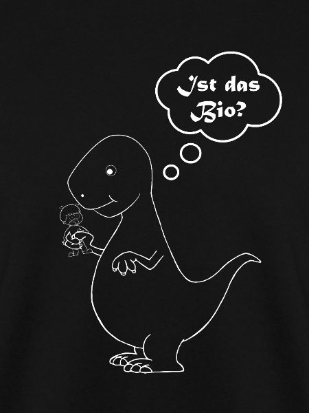Ist das Bio - Dinosaurier