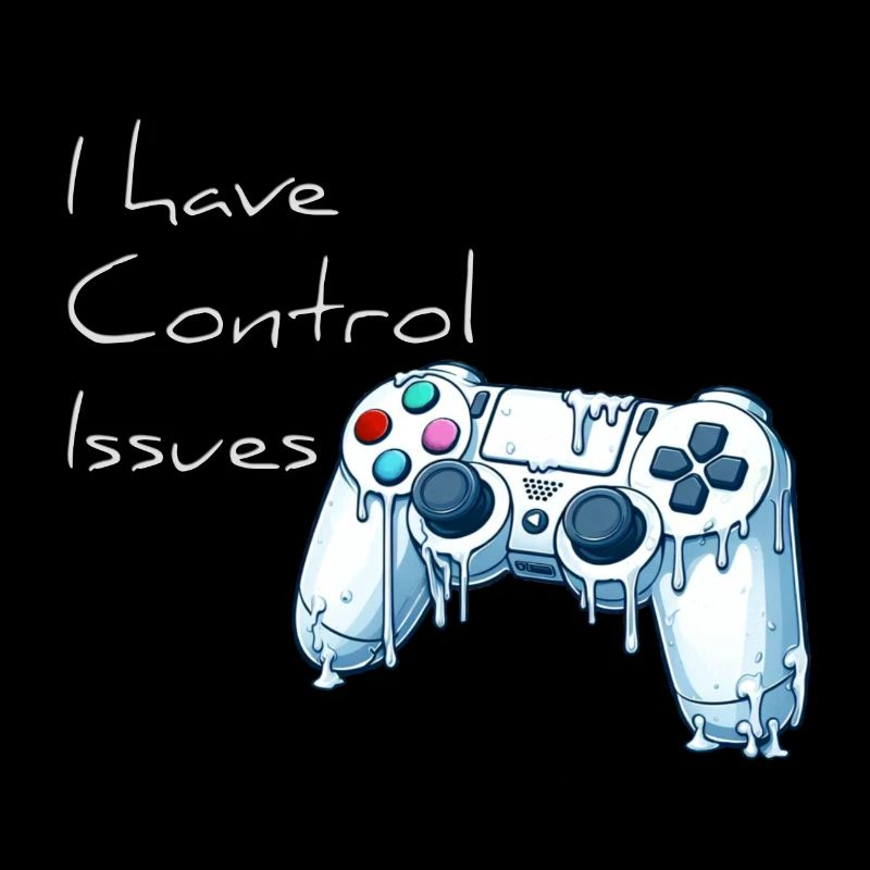 I Have Control Issues