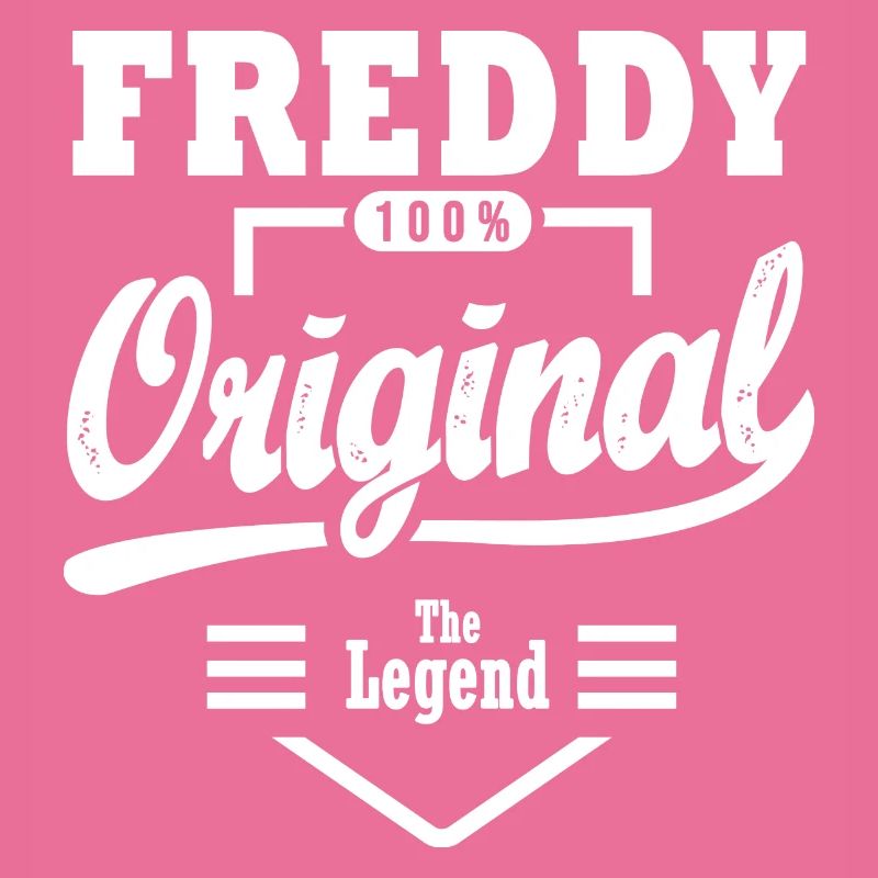 Freddy Geschenk Original Personalisierter Name Freddy