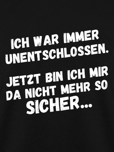 Unentschlossen