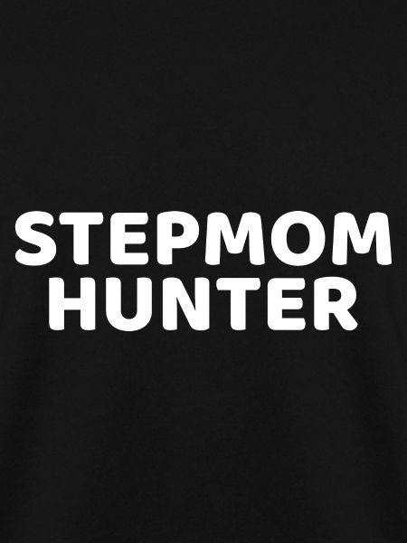Stepmom Hunter Geschenk