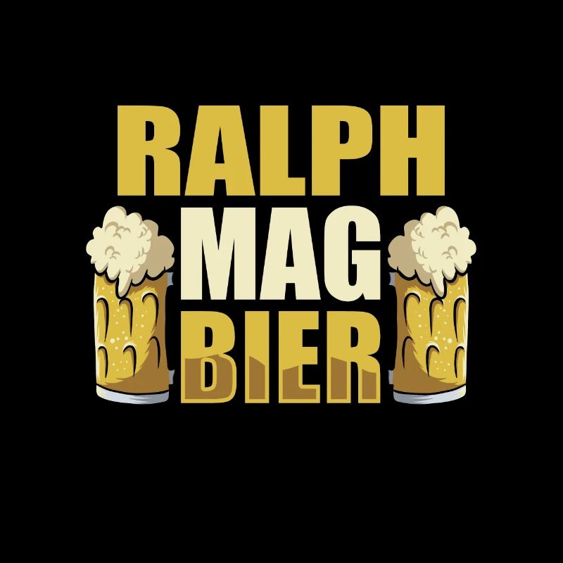 Ralph mag Bier Name Geburtstag