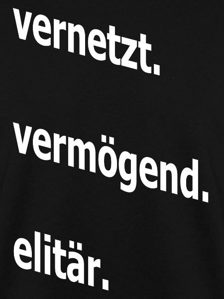 vernetzt vermögend elitär, Spruch, Geschenkidee