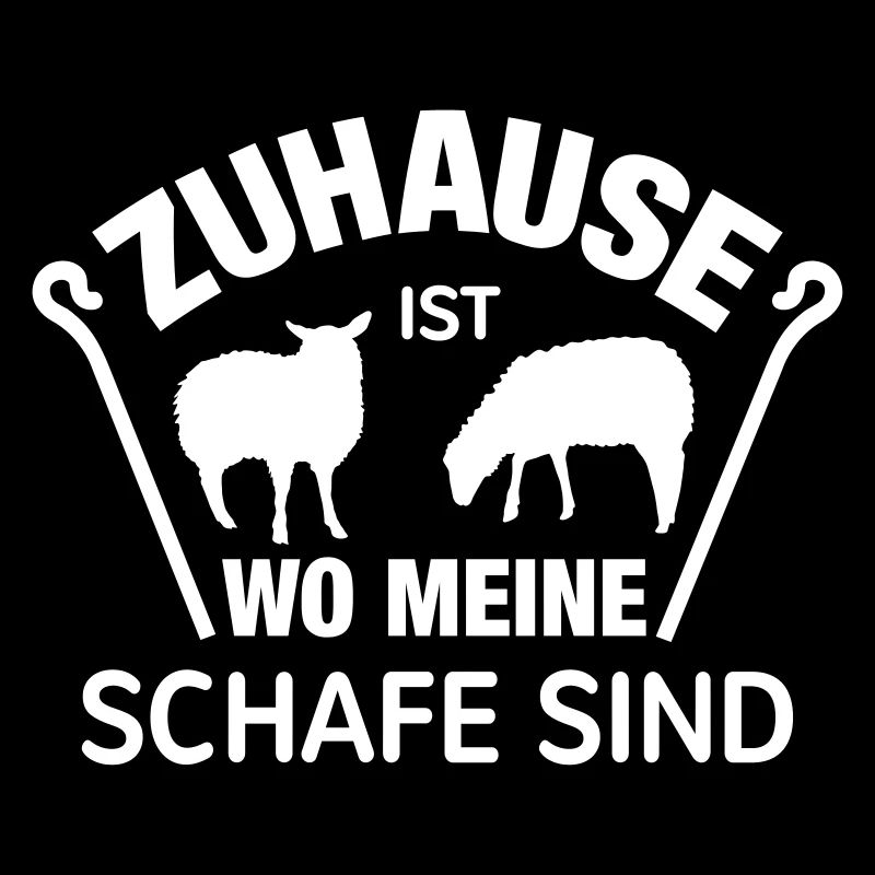 Zuhause wo meine Schafe Schaf Schäfer Geschenk Fun