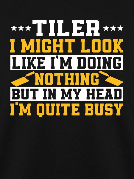 Funny tiler saying
