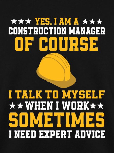 Funny construction manager shirt