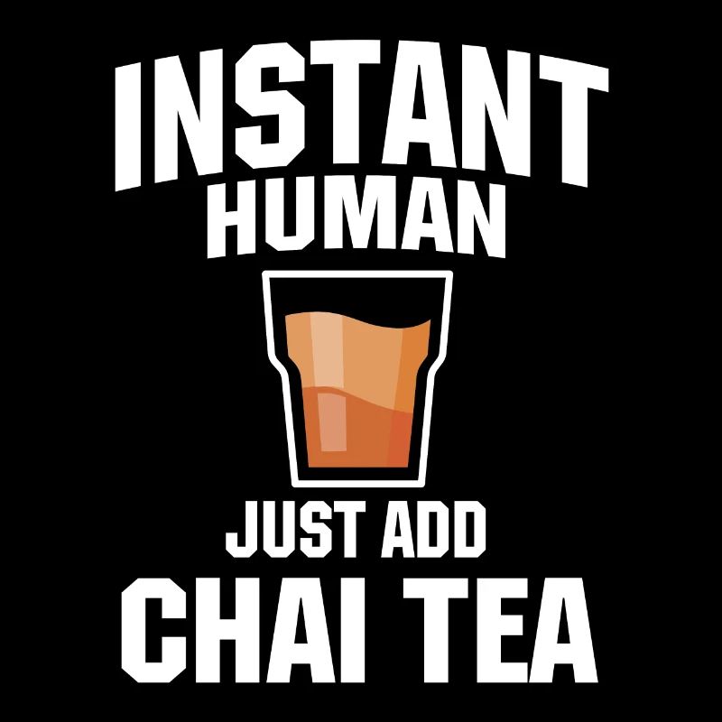 Humain instantané Il suffit d’ajouter du thé Chai
