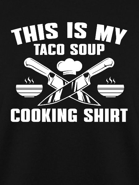 Taco Suppe Kochshirt
