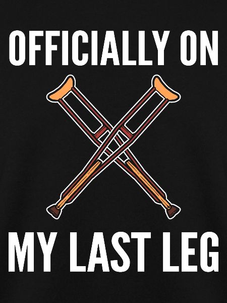 Broken leg