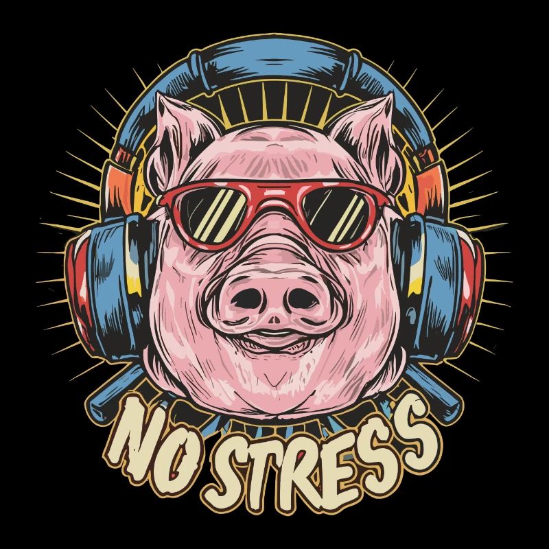 Schwein mit Kopfhörer Lustiger Spruch NO STRESS