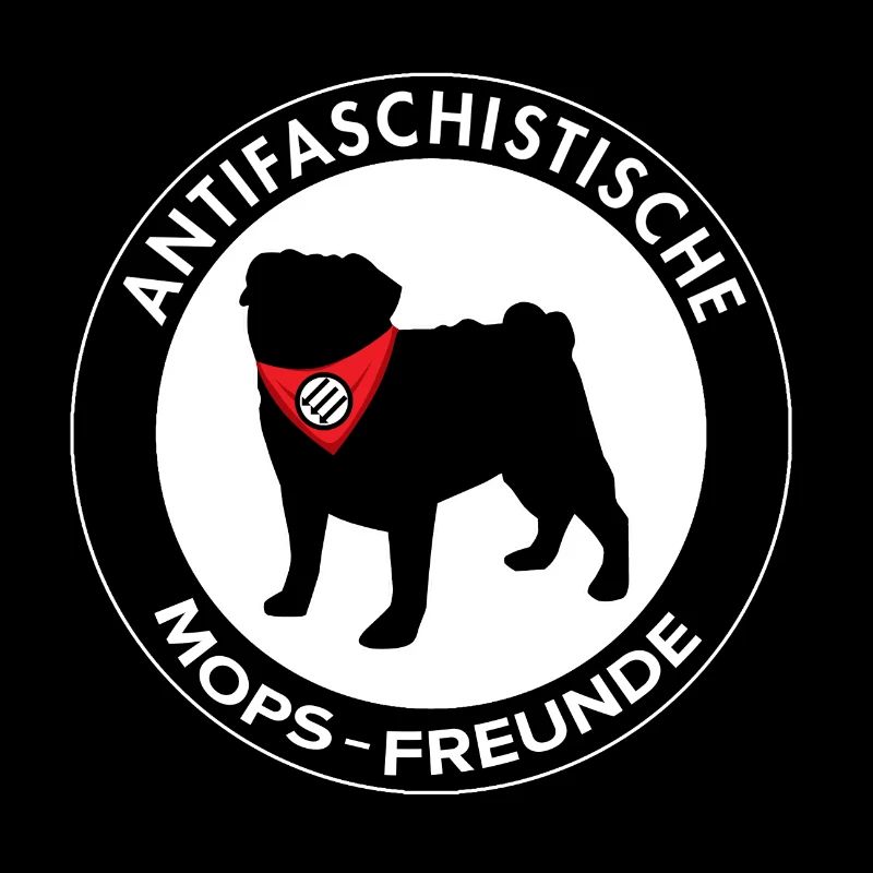 Antifaschistische Mops und Hunde Freunde