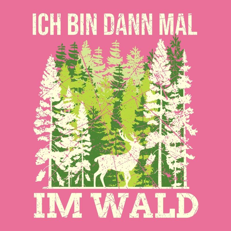 Waldarbeiter Wald Spruch Jäger Witz Geschenk