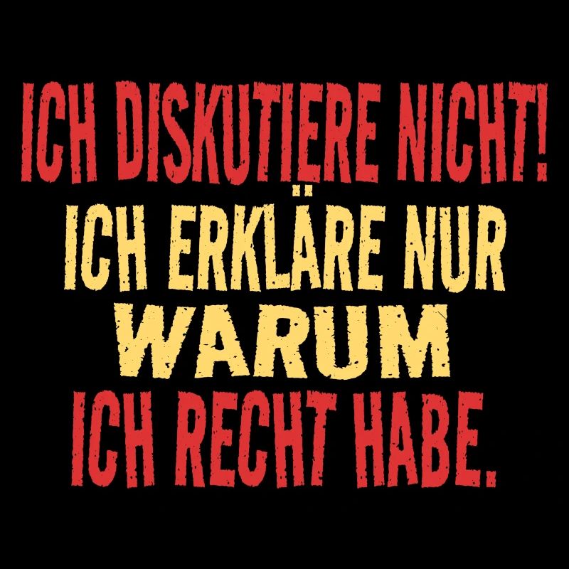 Humor Spruch Sarkasmus Ich Diskutiere Nicht