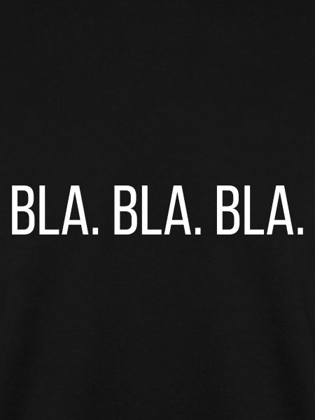 bla bla bla
