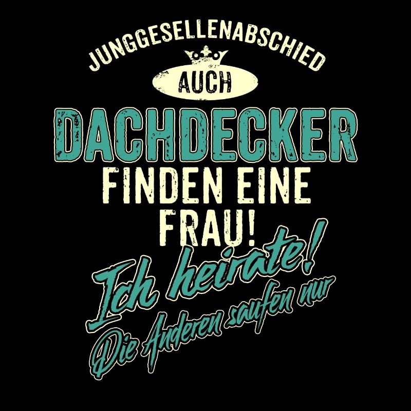 JGA BRAEUTIGAM - Dachdecker - Version Auch -