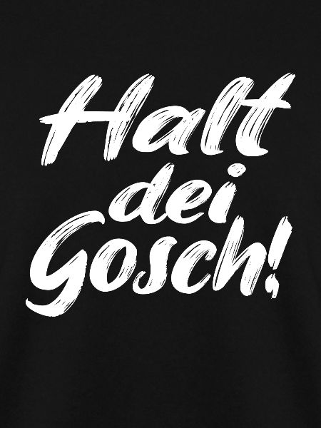Halt dei Gosch