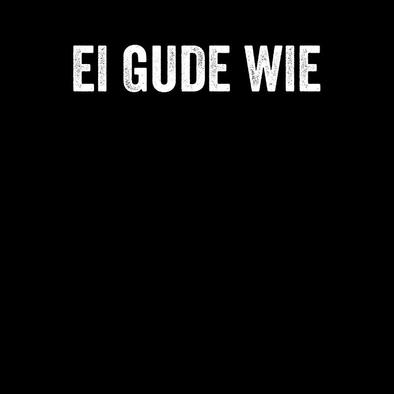 Ei gude wie