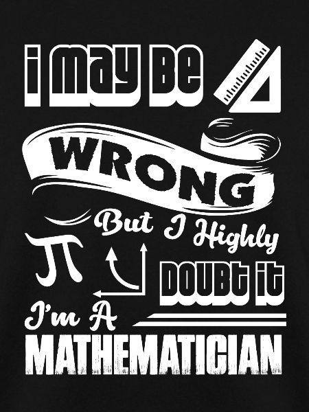 Mathematician I'm A Mathematician
