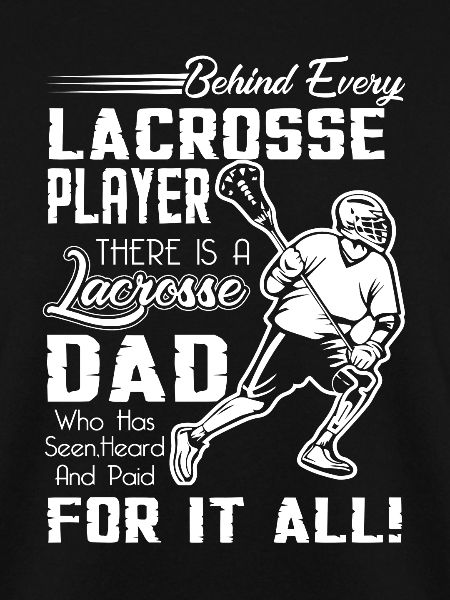 Behind Every Lacrosse Player