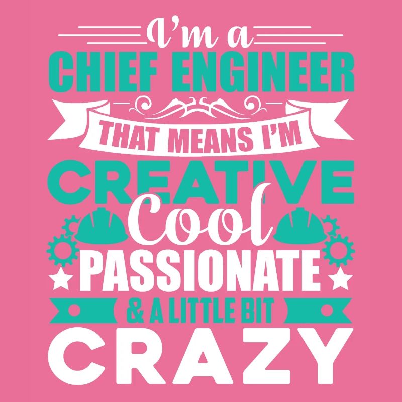 Chief Engineer I am A Cool Chief Engineer