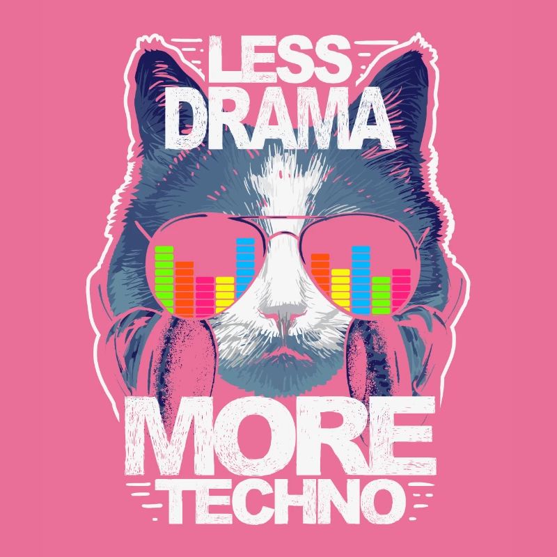 Moins de drame Plus de musique techno house EDM Rave Cat