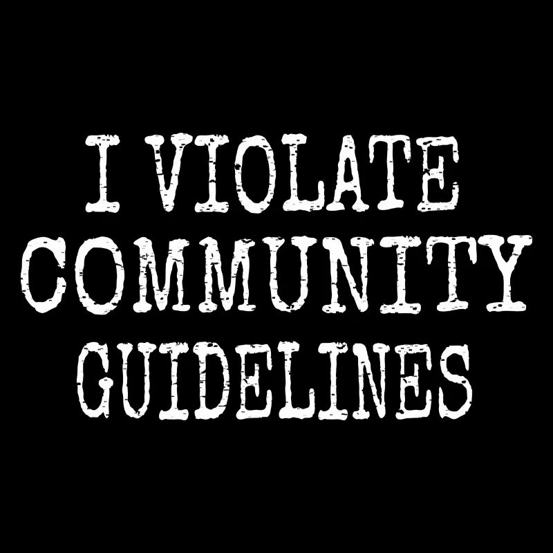 Politik Spruch I Violate Community Guidelines