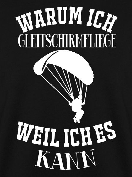 Paragliding - Warum ich Gleitschirmfliege..