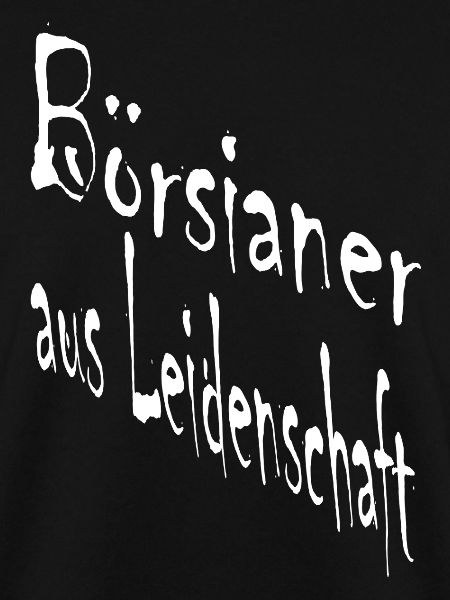 Börsianer aus Leidenschaft 