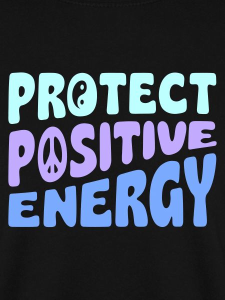 Protect Positive Energy