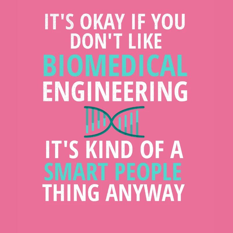 Biomedical Engineer gift idea medical technician