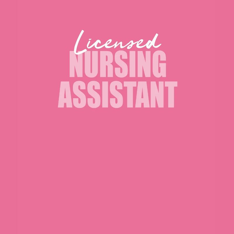 licensed nursing assistant