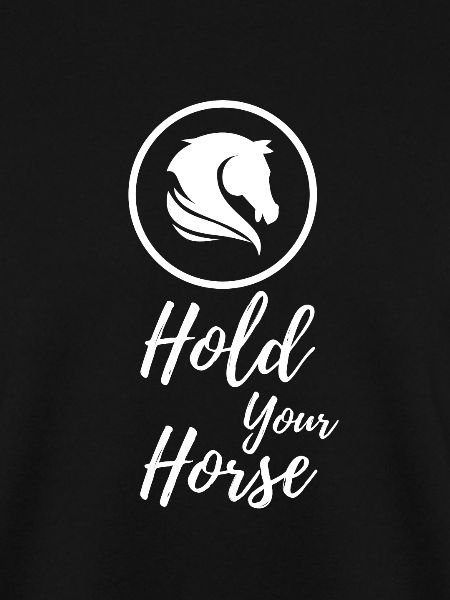 Hold Your Horse