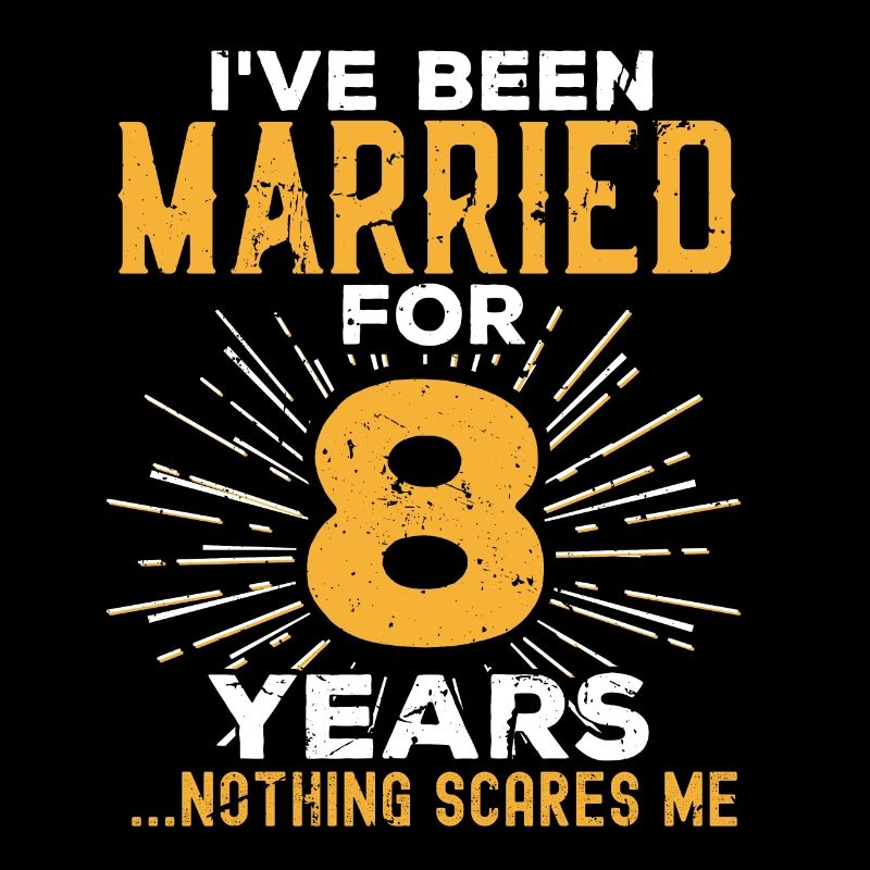 8th Wedding Anniversary Funny Couples Married Gift